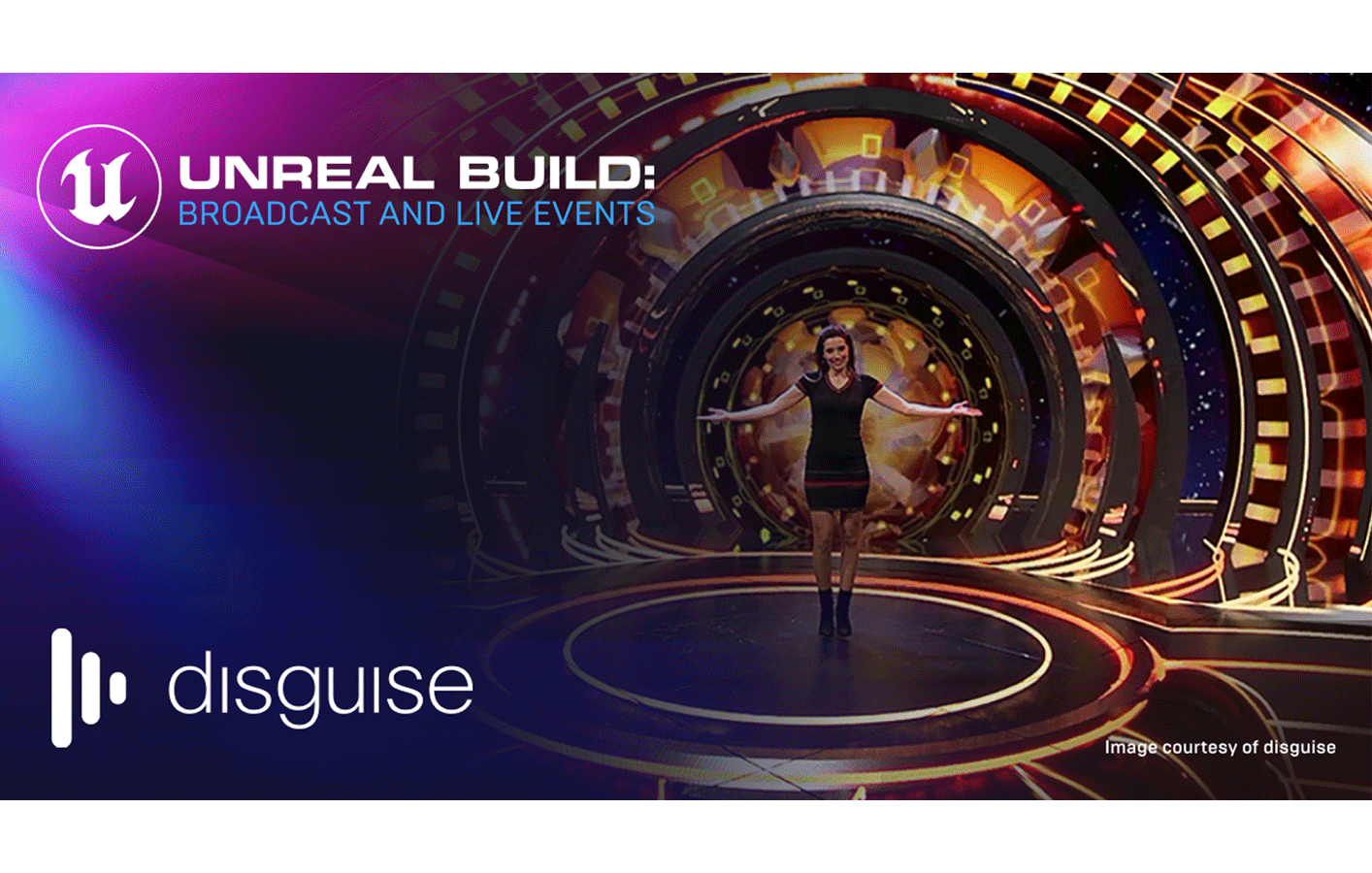 Unreal Build: Broadcast & Live Events | Disguise