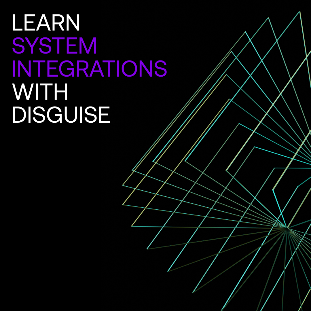 Disguise System Integrations